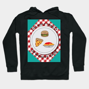 Trinity of Weightgain Hoodie